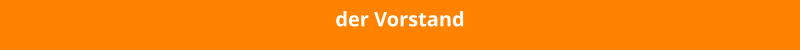 der Vorstand